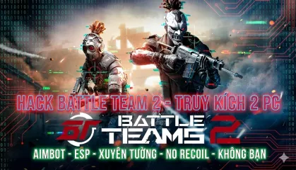 Thuê hack BATTLE TEAM 2 - TRUY KÍCH 2 PC - Tool hack BATTLE TEAM 2 - TRUY KÍCH 2 PC uy tín, giao key 24/7