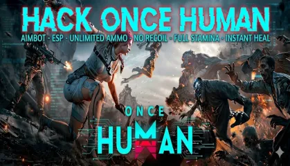 Thuê hack ONCE HUMAN - Tool hack ONCE HUMAN uy tín, giao key 24/7